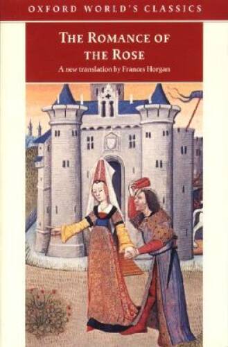 The Romance of the Rose (Oxford World&rsquo;s Classics) – Paperback – GOOD