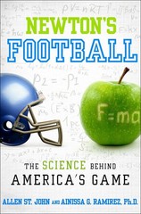 Newton&rsquo;s Football: The Science Behind America&rsquo;s Game – hardcover Ainissa Ram…