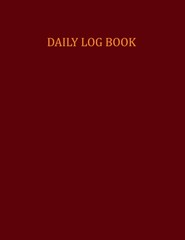 Daily Log Book: 400 pages / 200 Sheets, 8.5&Prime; x 11&Prime;, Standard Day-by-Day Acti…