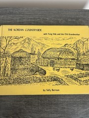 Sally Berrean ‘The Korean Countryside & Yong Shik Old Grandmother’-Two Books