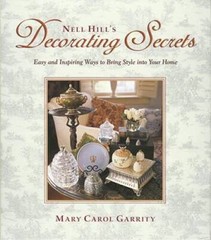 Nell Hill&rsquo;s Decorating Secrets: Easy and Inspiring Ways to Bring Style in – GOOD