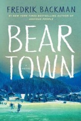 Beartown: A Novel – Hardcover By Backman, Fredrik – GOOD