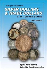 A Buyer&rsquo;s Guide to Silver Dollars & Trade Dollars of the U – VERY GOOD