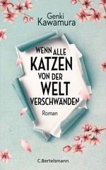 Genki Kawamura / Wenn alle Katzen von der Welt verschwänden9783570103357