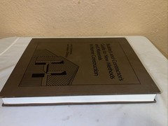 Builder&rsquo;s and Contractors Guide to Methods and Materials in Home Construction 1