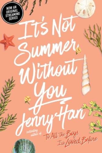 It&rsquo;s Not Summer Without You – Paperback By Han, Jenny – GOOD
