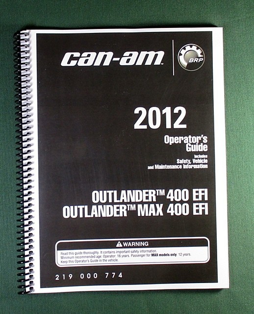 2012 Can-Am Outlander 400 EFI Owner&rsquo;s Manual: 180 Pages & Protective Covers