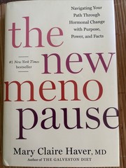 The New Menopause: Navigating Your Path Through Hormonal Change with Purpose…