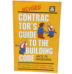 Contractors&rsquo; Guide to the Building Code REVISED Paperback Jack M. Hageman