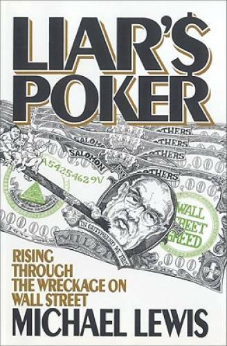 Liar&rsquo;s Poker: Rising Through the Wreckage on Wall Street – Hardcover – GOOD