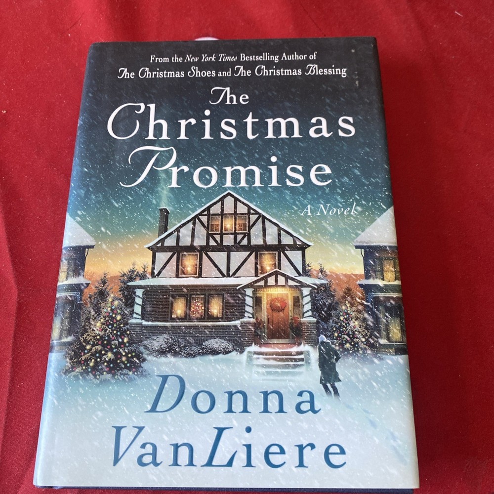 🎅🏼 Donna VanLiere – The Christmas Promise: A Novel (2007, Hard Book) $12.25!