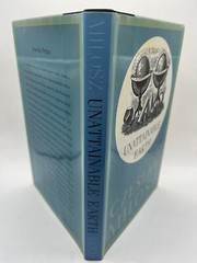 Czeslaw MILOSZ ~ SIGNED ~ Unattainable Earth, 1st Edition hardcover Robert Hass
