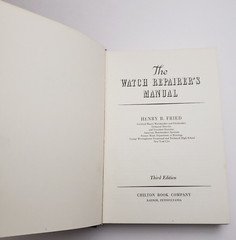1973 The Watch Repairer&rsquo;s Manual Henry B. Fried Third Edition No Jacket