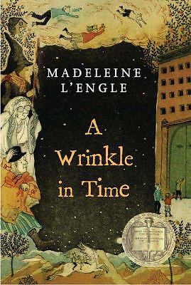 A Wrinkle in Time: (Newbery Medal Winner) by L&rsquo;Engle, Madeleine
