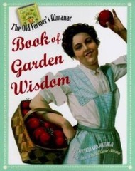 The Old Farmer&rsquo;s Almanac Book of Garden Wisdom – Hardcover – VERY GOOD