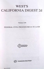 West&rsquo;s California Digest 21 H Federal Civil Procedure Section 351 to 838 2020