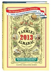 The Old Farmer&rsquo;s Almanac 2013 – Hardcover By Almanac, Old FarmerÂ?s – VERY GOOD