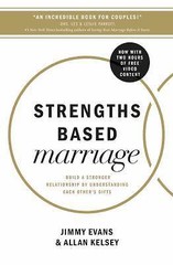 Strengths Based Marriage: Build a Stronger Re- 0718083628, paperback, Evans, new