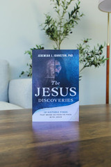 The Jesus Discoveries: 10 Historic Finds That Bring Us Face-To-Face with Jesus (