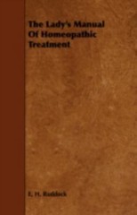 Lady&rsquo;s Manual of Homeopathic Treatment, Paperback by Ruddock, E. H., Like New…