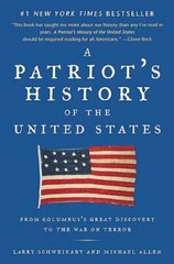 A Patriot&rsquo;s History of the United States: From Columbus&rsquo;s Great Dis – ACCEPTABLE