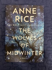 ANNE RICE « The Wolves Of Midwinter » ***SIGNED COPY*** NIB Unopened & Unread
