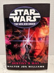 Star Wars New Jedi Order – Destiny&rsquo;s Way – Walter Williams Hardcover 1st Edition