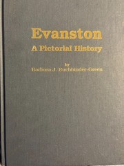 Evanston: A Pictorial History collectible book 208 pages 400 photographs 1st edt