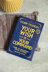 « Your Wish Is Your Command; How to Manifest Your Desires » – the Missing Secrets