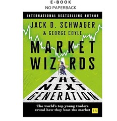 Market Wizards: The Next Generation: The world&rsquo;s top y, Jack D. Schwager 2026