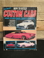 Tex Smith&rsquo;s How to Build Custom Cars (Illustrated Paperback, 1989, 0879383976)