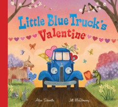 Little Blue Truck&rsquo;s Valentine – Hardcover By Schertle, Alice – VERY GOOD