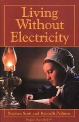 Living Without Electricity (People&rsquo;s Place Book No. 9) – Paperback – VERY GOOD