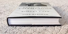 Blood and Champagne by Alex Kershaw
