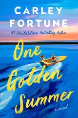 One Golden Summer by Carley Fortune (2025, Trade Paperback)
