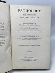 Pathology for Students and Practitioner&rsquo;s Volumes I, II, III by Kaufmann (1929,H