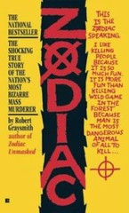 Zodiac: The Shocking True Story of the Hunt for the Nation&rsquo;s Most Elusive – GOOD