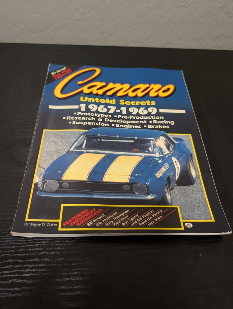 Camaro Untold Secrets 1967-1969 Tex Smith&rsquo;s Hot Rod Library Guinn Wayne D Rare