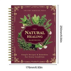 The Natural Healing Handbook, Spiral-Bound Guide for Herbal Remedies and Natural