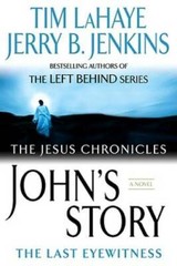 John&rsquo;s Story: The Last Eyewitness (The Jesus Chronicles, Book 1) – GOOD
