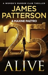 25 Alive: A Women&rsquo;s Murder Club Thriller