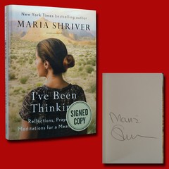 I&rsquo;ve Been Thinking SIGNED Maria Shriver (2018,HC) BRAND NEW