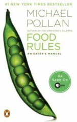 Food Rules : An Eater&rsquo;s Manual by Michael Pollan (2009, Uk-B Format Paperback)