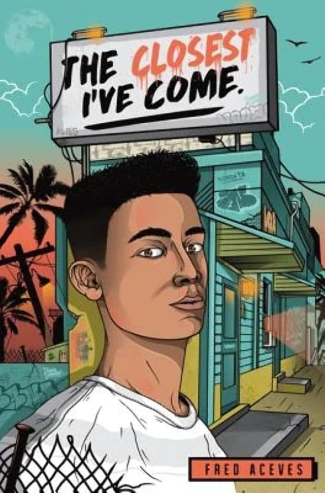 The Closest I&rsquo;ve Come By Fred Aceves Hardcover 2017 (1496)
