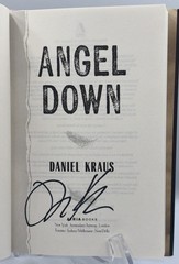 DANIEL KRAUS ANGEL DOWN SIGNED AUTOGRAPHED PULIZTER PRIZE HC 1ST ED / 3RD BOOK 3