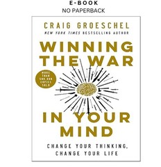 Winning the War in Your Mind: Change Your Thinkin, Craig Groeschel 2021