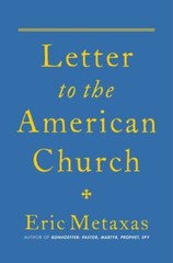 Letter to the American Church by Metaxas, Eric, Acceptable Book