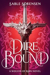 Dire Bound by Sable Sorensen (English) Paperback Book