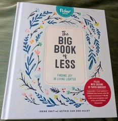 The Big Book of Less: Finding Joy in Living Lighter (Flow) – Hardcover Smith