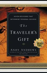 The Traveler&rsquo;s Gift: Seven Decisions that Determine Personal Success – VERY GOOD